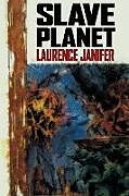 Kartonierter Einband Slave Planet von Laurence Janifer