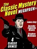 E-Book (epub) The Classic Mystery Novel MEGAPACK® von James Hay, Stephen Mckenna, Dorothy Cameron Disney