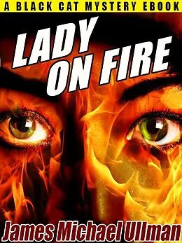 E-Book (epub) Lady on Fire von James Michael Ullman
