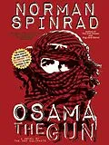 E-Book (epub) Osama the Gun von Norman Spinrad