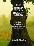 E-Book (epub) The World Ends in Hickory Hollow von Ardath Mayhar