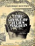 E-Book (epub) The Voyage of Julius Pingouin and Other Strange Stories von Frédéric Boutet