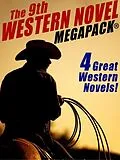 E-Book (epub) The 9th Western Novel MEGAPACK® von Grant Taylor, Evan Hall, William Colt MacDonald