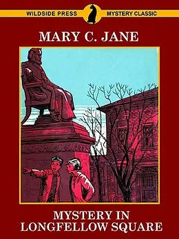 E-Book (epub) Mystery in Longfellow Square von Mary C. Jane