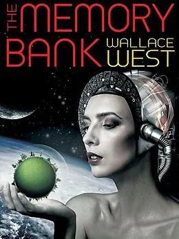 E-Book (epub) The Memory Bank von Wallace West
