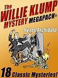 E-Book (epub) The Willie Klump MEGAPACK® von Joe Archibald