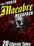 E-Book (epub) The Fourth Macabre MEGAPACK® von Frank Belknap Long, J. N. Williamson, George T. Wetzel