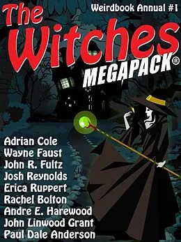 E-Book (epub) The Witches MEGAPACK®: Weirdbook Annual #1 von Doug Draa, Adrian Cole, Paul Dale Anderson