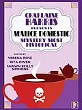 E-Book (epub) Charlaine Harris Presents Malice Domestic 12: Mystery Most Historical von Elaine Viets, Carole Nelson Douglas