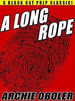 E-Book (epub) A Long Rope von Archie Oboler