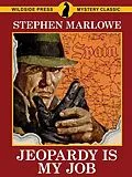 E-Book (epub) Jeopardy Is My Job von Stephen Marlowe