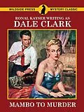 E-Book (epub) Mambo to Murder von Ronal Kayser, Dale Clark