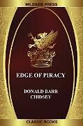 Couverture cartonnée Edge of Piracy de Donald Barr Chidsey