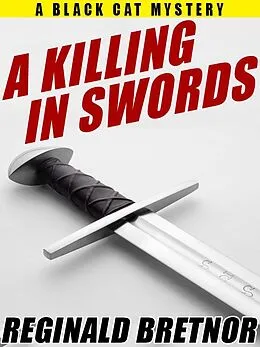 E-Book (epub) A Killing in Swords von Reginald Bretnor