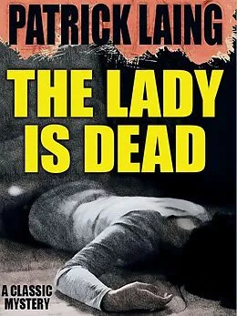 E-Book (epub) The Lady is Dead von Patrick Laing