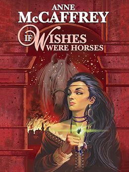 eBook (epub) If Wishes Were Horses de Anne Mccaffrey