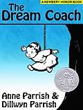 E-Book (epub) The Dream Coach (A Newberry Honor Book) von Anne Parrish, Dillwyn Parrish