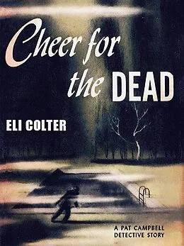E-Book (epub) Cheer for the Dead von Eli Colter