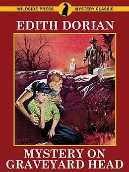 E-Book (epub) Mystery on Graveyard Head von Edith Dorian