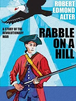 E-Book (epub) Rabble on a Hill von Robert Edmond Alter