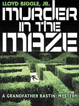 E-Book (epub) Murder in the Maze von Lloyd Biggle Jr.