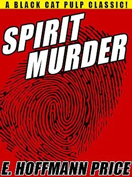 E-Book (epub) Spirit Murder von E. Hoffmann Price