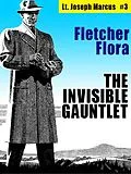E-Book (epub) The Invisible Gauntlet von Fletcher Flora