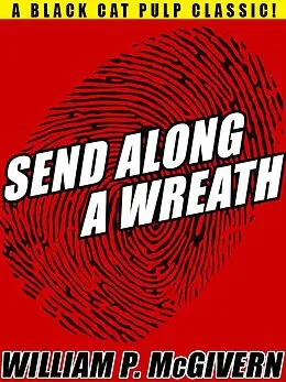 E-Book (epub) Send Along a Wreath von William P. Mcgivern