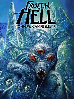 E-Book (epub) Frozen Hell von John W. Campbell Jr.