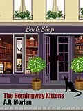E-Book (epub) The Hemmingway Kittens von A. R. Morlan