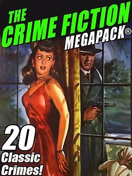 E-Book (epub) The Crime Fiction MEGAPACK® von Talmage Powell, Norman A. Daniels