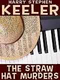 E-Book (epub) The Straw Hat Murders von Harry Stephen Keeler
