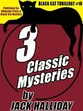 E-Book (epub) Black Cat Thrillogy #10: 3 Great Tales by Jack Halliday von Jack Halliday