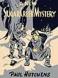 E-Book (epub) A New Sugar Creek Mystery von Paul Hutchens
