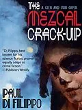 E-Book (epub) The Mezcal Crack-Up von Paul Di Filippo