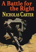 E-Book (epub) Nick Carter in A Battle for Right von Nicholas Carter