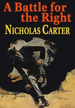 E-Book (epub) Nick Carter in A Battle for Right von Nicholas Carter