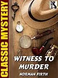 E-Book (epub) Witness to Murder von Norman Firth