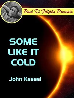E-Book (epub) Some Like It Cold von John Kessel