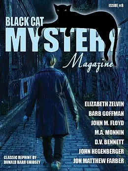E-Book (epub) Black Cat Mystery Magazine #8 von Elizabeth Zavin, Barb Goffman, John M. Floyd