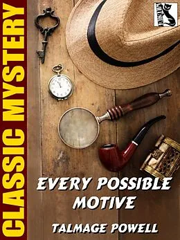 E-Book (epub) Every Possible Motilve von Talmage Powell