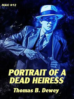 E-Book (epub) Portrait of a Dead Heiress von Thomas B. Dewey