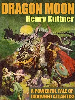 E-Book (epub) Dragon Moon von Henry Kuttner