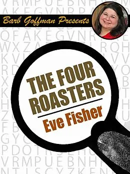 E-Book (epub) The Four Roasters von Eve Fisher