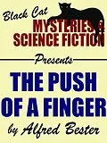 E-Book (epub) The Push of a Finger von Alfred Bester