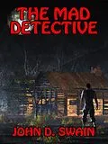 E-Book (epub) The Mad Detective von John D. Swain