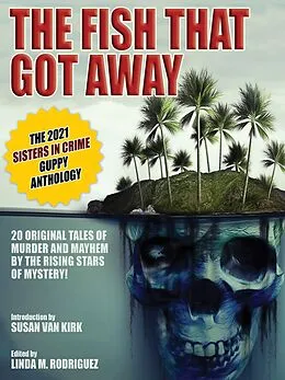 E-Book (epub) The Fish That Got Away von Mary Adler, MB Dabney, E.B. Davis