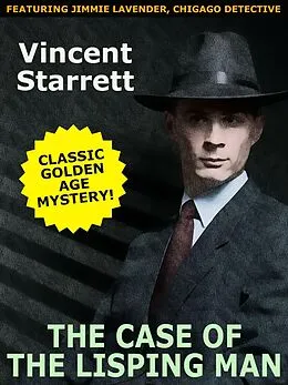 E-Book (epub) The Case of the Lisping Man von Vincent Starrett
