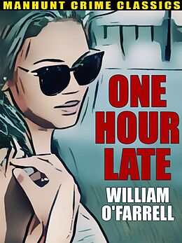 eBook (epub) One Hour Late de William O'Farrell