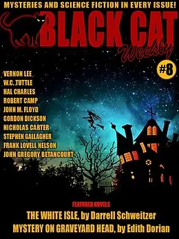 E-Book (epub) Black Cat Weekly #8 von Darrell Schweitzer, Stephen Gallagher, John Gregory Betancourt
